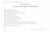 Lossy Compression Algorithms Chapter 8 - Vis Centercheung/courses/ee639_fall04/readings/...Fundamentals of Multimedia, Chapter 8 Chapter 8 Lossy Compression Algorithms 8.1 Introduction