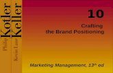 Kotler Keller 10 - Marketing Sensei – Jeffrey Heilbrunn€¦ · PPT file · Web view · 2010-06-17Crafting the Brand Positioning ... Conveying Category Membership Consumer Desirability