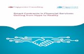Smart Contracts in Financial Services: Getting from Hype ... · cost savings globally through automation and reduced processing overheads in claims handling. ... Large ﬁ nancial