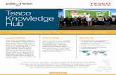 Tesco Knowledge Hub - 2degrees · CASE STUDY. HOW IT WORKS This private online group unites Tesco and its top 1,000 suppliers in their common quest to reduce the energy costs, waste