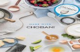 MADE WITH - Chobani · SHARE # MADEWITHCHOBANI 3 RECIPE COLLECTION To us delicious food begins with real ingredients. High in protein and low in fat, Plain Authentic Strained Chobani