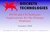 DVD and CD Software Applications for the Rimage … Product Overview...DVD and CD Software Applications for the Rimage ... • Software partner of Rimage for five years and has ...