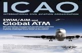 3380 ICAO JOURNAL vol63no2 v9.qx:Layout 2 · GLOBAL ATM ICAO Journal – Issue 02 – 2008 Currently, the main impediment to the highly efficient scenario noted above is the existing