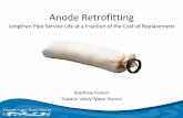 Anode Retrofitting - PNWS- ??What is Anode Retrofitting? â€¢Anode Retrofit Pilot Program ... â€¢connecting sacrificial anodes to existing, ... â€“Proper sizing and placement