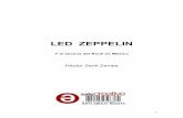 Led Zeppelin y la escena del Rock en Mexicohectorvirgo.org/LedZeppelin-LibroCompletoHectorZenil.pdf · británicos como Led Zeppelin, que es motivo de este trabajo. 6 Por otro lado,