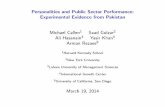 Personalities and Public Sector Performance: Experimental ... · Personalities and Public Sector Performance: Experimental Evidence from Pakistan ... I Farasat Iqbal, ... (under status