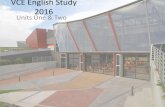 VCE English Study 2016 Units One & Two - Wikispaces English Studies... · VCE English Study 2016 Units One & Two ... •If you wish to select English Language as your only English
