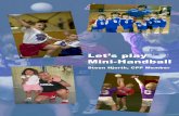 Let’s Play Mini-Handball Steen Hjorth, International …€™s Play Mini-Handball Steen Hjorth, International Handball Federation MINI HANDBALL – THE RULES OF THE GAME for boys