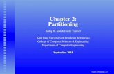 Chapter 2: Partitioning - University of Texas at Austinusers.ece.utexas.edu/~dpan/EE382V_PDA/notes/sait/chapter2.slides.pdf · Simulated Annealing Chapter 2: Partitioning Œ p.2.