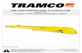 AIR SUPPORTED BELT CONVEYOR - Tramco air-supported belt conveyor designed to convey free flowing dry products (such as grain, coal, limestone and aggregates) in all types of industries,