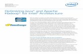 Optimizing Java and Apache Hadoop for Intel Architecture · Optimizing Java* and Apache Hadoop* for Intel® Architecture With the ability to analyze virtually unlimited amounts of