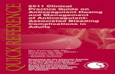 QUICK REFERENCE (8 - Clot Connectfiles.€¦ ·  · 2011-12-12I. COAGULANT DOSING ANTI A. Subcutaneous Heparin Dosing for Treatment of Acute Venous Thromboembolism General Considerations