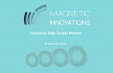 Frameless High Torque Motors - Magnetic Innovations · 1 Magnetic Innovations is a solid global partner for the development of direct drive torque motors. With years of experience