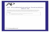 AP Preadministration Instructions - College Board · AP® Preadministration Instructions ... This booklet contains information about holding an AP preadministration session. ... AP
