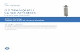 GE TRANQUELL Surge Arresters - GE Grid Solutions€¦ ·  · 2016-05-09GEGridSolutions.com 3 Dedication to Quality GE’s Quality Management System complies with ISO 9001:2008 and