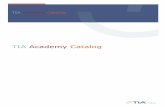 TIA Academy Catalog · TIA Academy Catalog Page 2 of 21 Contents ... PL/SQL and enough Oracle Forms/Oracle ADF work experience to benefit from this course and complete the exercises