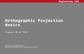 Orthographic Projection Basics€¦ · PPT file · Web view · 2014-05-30Orthographic Projection Basics . Chapter 10 of Text . Objectives . Discuss the principles of orthogonal