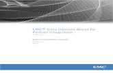 EMC® Data Domain Boost for Partner Integration 3.0 ... · l Commands and options ... 10 EMC Data Domain Boost for Partner Integration 3.0 Administration Guide. Figure 1 DD Boost