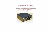 The World of QRP - w7yrc.orgw7yrc.org/wp-content/uploads/2015/02/QRP_proj.pdf6J6 Crystal-controlled Oscillator Transmitter: 40M & 30M transceiver, ... The world of QRP shows that the