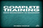 COMPLETE TRAINING HOYLE 01 9780749468996 CVR - … · COMPLETE TRAINING TRAINING ... Technology-based blended learning 115 70:20:10 ... Beyond the greasy pole ...