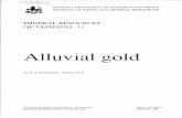 Alluvial gold - mrt.tas.gov.au · Workings included alluvium and eluvium in slopes and ... Alluvial gold has been recovered from a wide area about Corinna since 1877, to at least