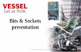 Bits & Sockets presentation - Let us think. | VESSEL … EUROPE - Bits & Sockets Presentation 15 Phillips Precision bits Power bits Pozidriv Plain Slotted Torx ® Torx ® (Tamper Proof)