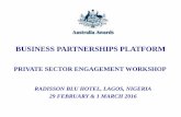 PRIVATE SECTOR ENGAGEMENT WORKSHOP SECTOR ENGAGEMENT WORKSHOP RADISSON BLU HOTEL, LAGOS, ... of BPP • Can cover full range of business development ... PASS / FAIL •Agriculture,