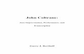 John Coltrane - Colby College 2 BACKGROUND John William Coltrane (1926-1967) was a prominent African-American jazz saxophonist and prolific composer. The evolution of …