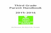 Third Grade Parent Handbook 2015-2016 - Westwood … · Third Grade Parent Handbook 2015-2016 ... If a student has a specific problem with a skill, ... the writing process from drafting
