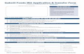 HOW TO OPEN YOUR GABELLI FUNDS IRA · Gabelli Funds IRA Application & Transfer Form ... If you would like to start an automatic investment plan, ... and a Medallion Guaranteed letter