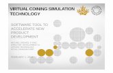 VIRTUAL COINING SIMULATION TECHNOLOGY · Finite Element Analysis ... Achieve 6mm relief on 1 ozt coin with minimal added cost ... Die Stress Other Material Coins Blanking Trimming