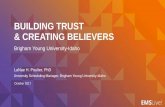 BUILDING TRUST & CREATING BELIEVERS - EMS …s the foundational principle that holds all relationships. ” - Stephen Covey Communication 13 #EMSLIVE17 “Trust is the most significant