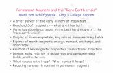 Permanent Magnets and the “Rare Earth crisis”darealloys.org/wp-content/uploads/2016/10/Permanent-Magnets-and-th… · iron (lodestone is mostly magnetite). ... Holding, sensors