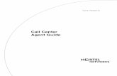 Call Center Agent Guide - Voice Communications Inc. Center Agent Guide.pdfCall Center Agent Guide Call Center Agent Guide ... Call Center supervisors the Call Center Supervisor Guide