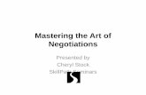 Mastering the Art of Negotiations - St. Louis Business ...stlbta.org/downloads/Education_Day/apr_6_skills_path.pdf · Three Crucial Components of Every Negotiation 1. Planning 2.