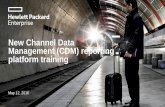 New Channel Data Management (CDM) reporting platform training · New Channel Data Management (CDM) reporting platform training May 12, 2016