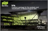 Iris: A python package the for analysis and visualisation ... · A python package for the analysis and visualisation of Meteorological data ... Biggus example: ... package the for