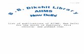 List of publications of AIIMS, New Delhi for the month of ... · List of publications of AIIMS, New Delhi ... as a better understanding of MRI physics. ... Laryngopharyngeal reflux