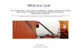 PLANNING, DEVELOPMENT AND OPERATION OF … on Planning...planning, development and operation of dry ports of international importance ... container cargoes, ...