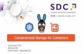 Containerized Storage for Containers - SNIA Storage for Containers. ... What if storage for container ... planning App deals with resiliency Can be faster