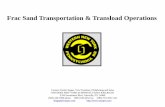 Frac Sand Transportation & Transload Operations Sand Service Offerings –Emporium, PA Inexpensive rail car storage Free switching Material handling Truck weighing Fueling & repairs