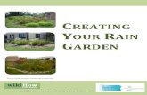 Creating Your Rain Garden - Autos2050pecpa.org/wp-content/uploads/Water-Resources-Create-Your-Rain... · Find a suitable location for your garden ... This Creating Your Rain Garden