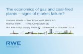 The economics of gas and coal-fired plants signs of market ... · The economics of gas and coal-fired plants – signs of market failure? Graham Weale - Chief Economist, RWE AG Markus