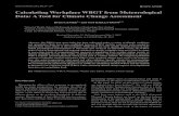 Calculating Workplace WBGT from Meteorological … Workplace WBGT from Meteorological ... The WBGT heat stress index has been well tested under a variety of climatic conditions ...