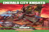 Emerald City Knights: Overview - Green Ronin Support … · for Emerald City and thinks they are the ideal candidates! ... ÒEmerald City KnightsÓ is the first Heroes Journey series
