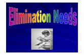 Elimination Needs Karima Elshamy - nurfac.mans.edu.egnurfac.mans.edu.eg/files/المحاضرات الدراسية... · Anatomy and physiology of the urinary system: ... Micturation