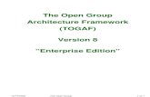 The Open Group Architecture Framework (TOGAF) Version … · The Open Group Architecture Framework (TOGAF) € Version 8 € "Enterprise Edition" € 13/12/2002 The Open Group 1 of