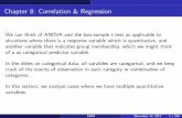 ADA1: Chapter8, Correlation & Regressionmath.unm.edu/~james/chapter8f.pdf · Chapter 8: Correlation & Regression We can think of ANOVA and the two-sample t-test as applicable to situations