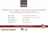 Aviaon Fuel Supply Chain Stakeholder Percep%ons of Sustainable Alternave …€¦ ·  · 2016-11-14Aviaon Fuel Supply Chain Stakeholder Percep%ons of Sustainable Alternave Jet Fuel
