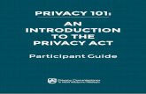 Privacy 101: aN iNTrODUcTiON TO THE Privacy acT · PrIvACy 101: AN INTrODUCTION TO THE PrIvACy ACT 3 Workbook layout This workbook contains several types of study material, as indicated